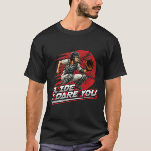 Softbal Vangbal Glijbaan Ik daag je uit Sterk Meis T-shirt