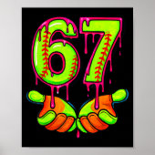 Softball 67 Six Seven Funny Gen Alpha Meme Drip Te Poster (Voorkant)