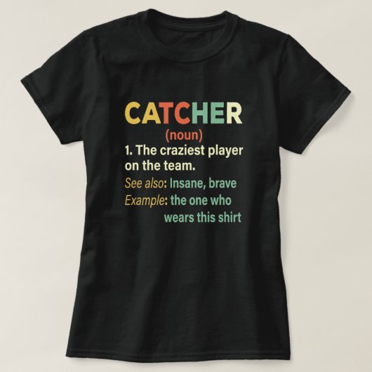 Softball, Baseball Catcher- Definition T-shirt (Design voorkant)