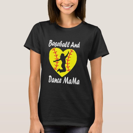Softball Baseball en dans mama Dance mama T-shirt (Voorkant)
