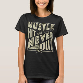Softball Baseball Hustle Hit & Nooit stoppen T-shirt