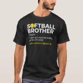 Softball Brother Definition Brother's grootste fan T-shirt (Voorkant)