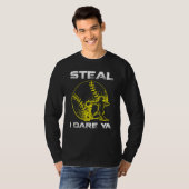 Softball Catcher Steal I Dare Ya Funny Player Girl T-shirt (Voorkant volledig)