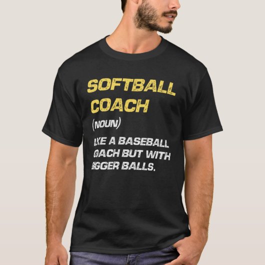 Softball Coach Defenition Softball Trainer T-shirt (Voorkant)