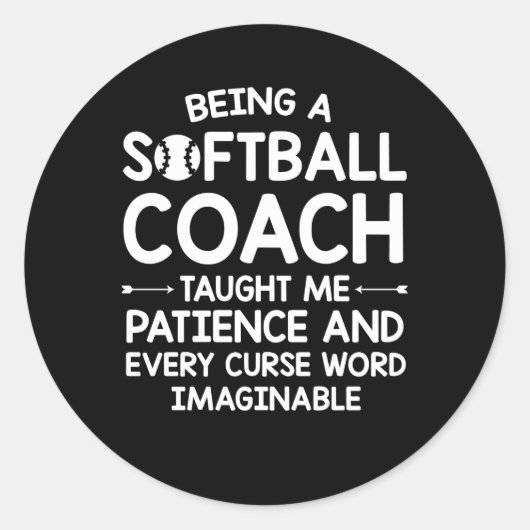 Softball Coach Patience Curse denkbaar Ronde Sticker (Voorkant)