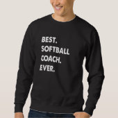 Softball Coach Profession Best Softball Coach Ever Trui (Voorkant)