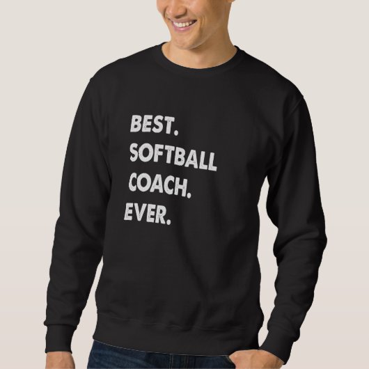 Softball Coach Profession Best Softball Coach Ever Trui (Voorkant)