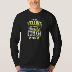 Softball Coach Voice Cute Sports Trainer Funny Coa T-shirt