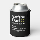 Softball Dad like A Baseball but with Bigger Balls Blikjeskoeler (Blikje Voorkant)