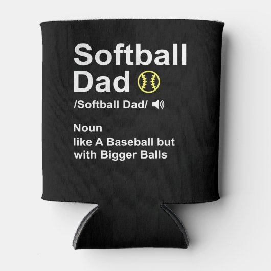 Softball Dad like A Baseball but with Bigger Balls Blikjeskoeler (Voorkant)