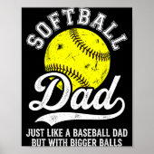Softball Dad Like Baseball But With Bigger Funny Poster (Voorkant)