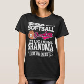 Softball Grandma Net als een normaal oma-shirt T-shirt (Voorkant)