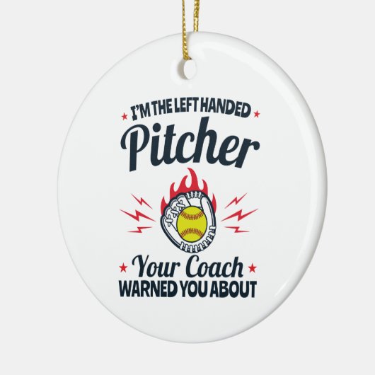 Softball Ik ben de linkse pitcher Funny Keramisch Ornament (Links)