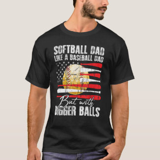 Softball Pap als een honkbal pa Vlag D T-shirt