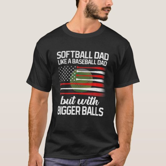 Softball Papa Funny Gezegde Quote Vaders Day Funny T-shirt (Voorkant)