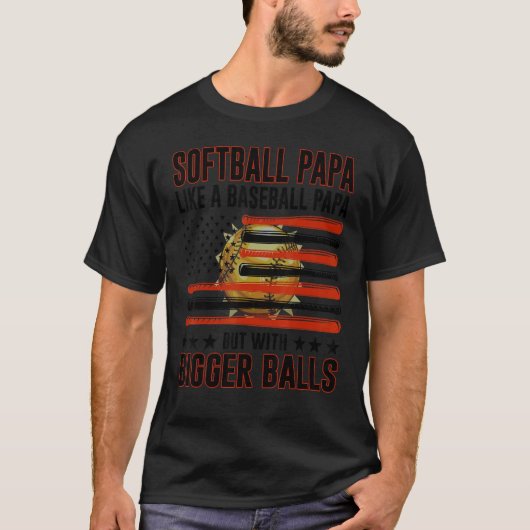 Softball Papa Like A Baseball Papa Father's Day T-shirt (Voorkant)