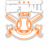 Softball Player Coach Fan Funny Quotes 65 player Sticker (Voorkant)