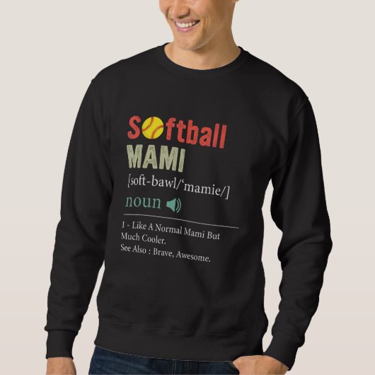 Softball Player Sport Softball Mami Definition 1 Trui (Voorkant)