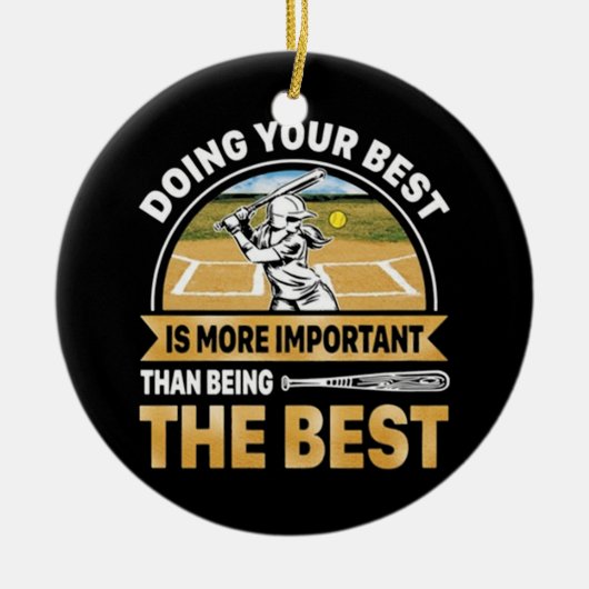 Softball Uw best doen Keramisch Ornament (Voorkant)