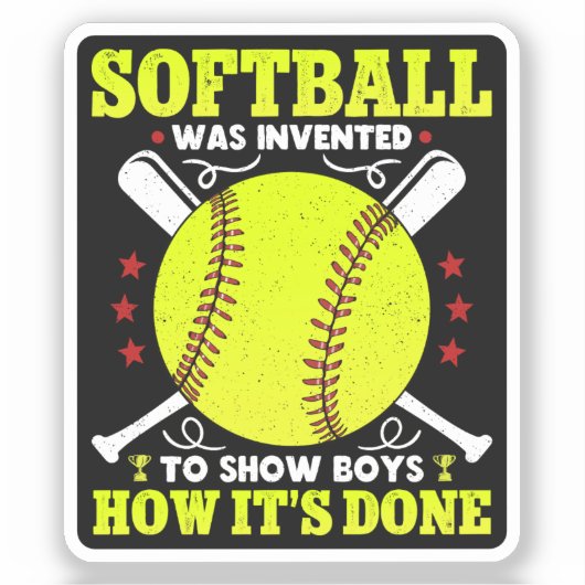 Softball werd uitgevonden aan Shows jongens hoe he Sticker (Voorkant)