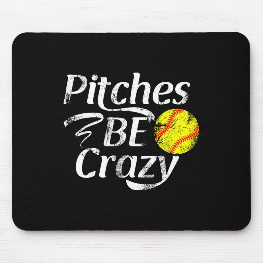 Softbalspeler Pitches Be Crazy Funny Softbal Pitch Muismat (Voorkant)
