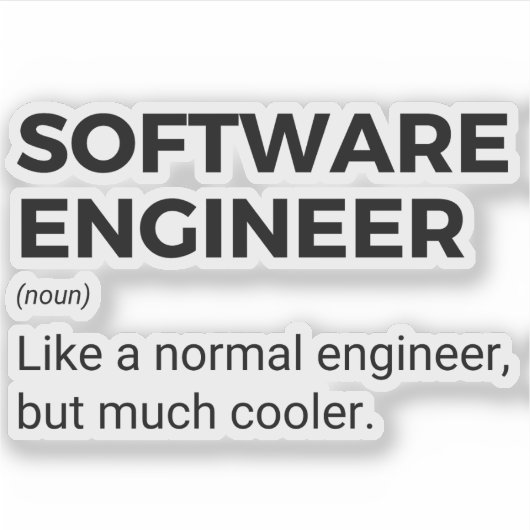 Software Engineer Funny Developer Gezegde Sticker (Voorkant)