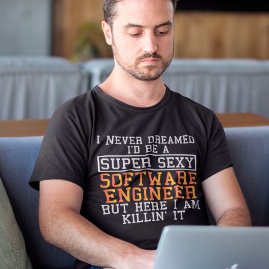 Software Engineer heeft nooit gedacht aan grappige T-shirt
