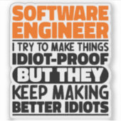 Software Engineer Ik probeer dingen grappig te mak Sticker (Voorkant)