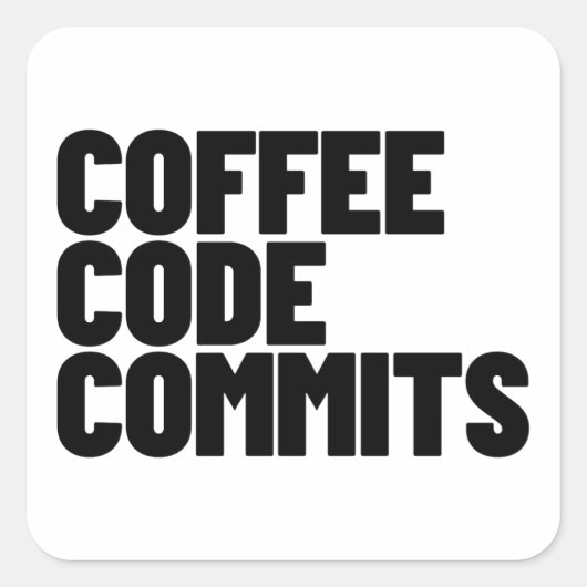 Software Engineer Leven - Koffie Code Commits Ontw Vierkante Sticker (Voorkant)