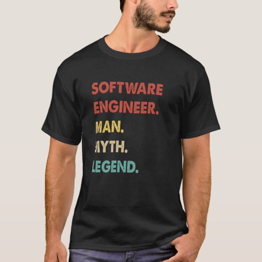 Software Engineer Man Myth Legend 1 T-shirt (Voorkant)