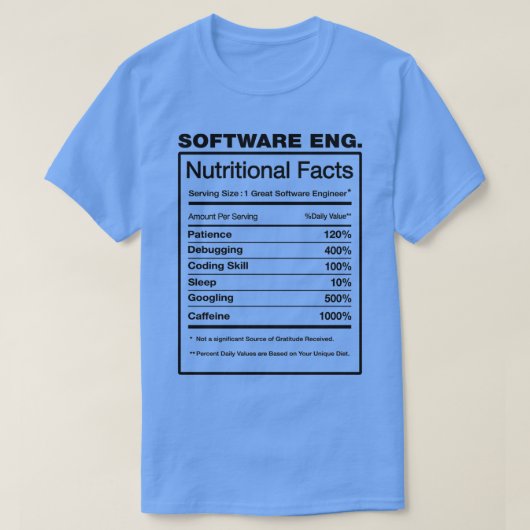 Software Engineer Nutrition Facts Funny Swe Engine T-shirt (Design voorkant)