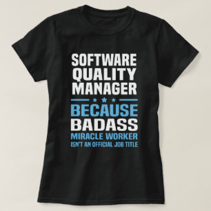 Software Quality Manager T-shirt