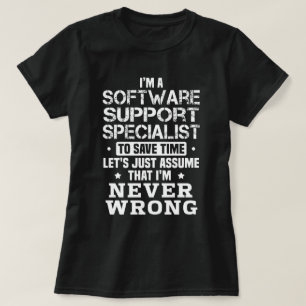 Software Support Specialist T-shirt
