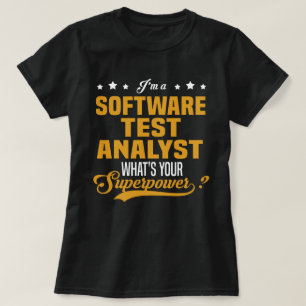 Software Test Analyst T-shirt
