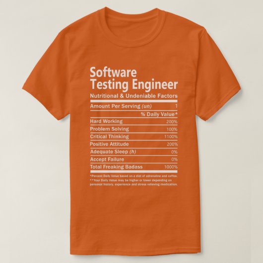 Software Testing Engineer Nutritional and Undeniab T-shirt (Design voorkant)