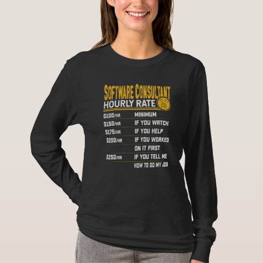 Softwareconsultant Uurtarief Software Specialist T-shirt (Voorkant)