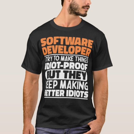 Softwareontwikkelaar Ik probeer het grappig te mak T-shirt (Voorkant)