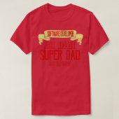 Softwareontwikkelaar overdag, superdad 's nachts t-shirt (Design voorkant)