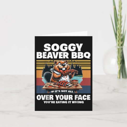Soggy Beaver BBQ als het niet helemaal over je gez Kaart (Voorkant)