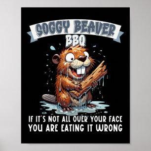 Soggy Beaver BBQ als het niet helemaal over je gez Poster