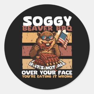 Soggy Beaver BBQ als het niet helemaal over je gez Ronde Sticker