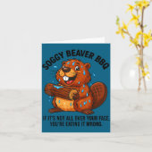 Soggy Beaver Bbq If It's Not All Over Your Face Yo Kaart (Gele Bloem)
