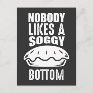 Soggy bottom Great British Baking Pun Briefkaart