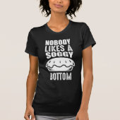 Soggy bottom Great British Baking Pun T-shirt (Voorkant)
