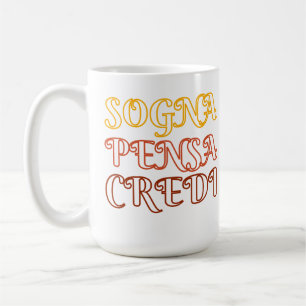 Sogna, Pensa, Credi Koffiemok