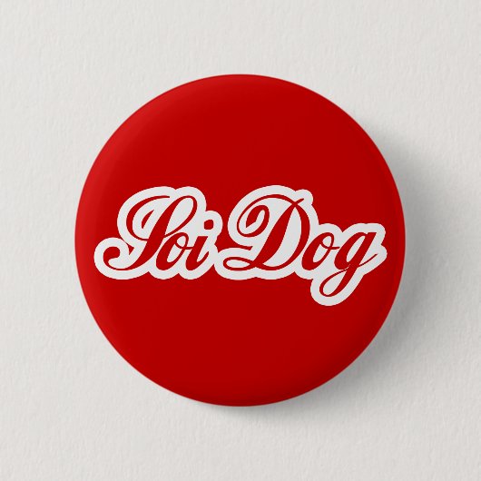 SOI DOG RONDE BUTTON 5,7 CM (Voorkant)