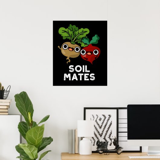 Soil Mates Funny Beet Root Pun Dark BG Poster (Thuiskantoor)