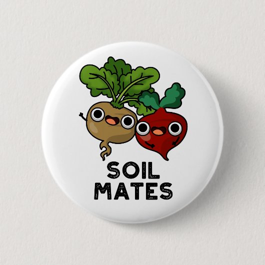 Soil Mates Funny Beet Root Pun Ronde Button 5,7 Cm (Voorkant)