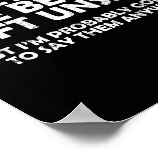 Soings Are Better Left Unsaid Funny Sarcastic Quot Poster (Hoek)