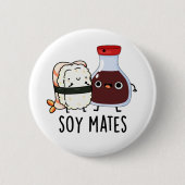 Soja Mates Grappige Sojasaus Pun Ronde Button 5,7 Cm (Voorkant)